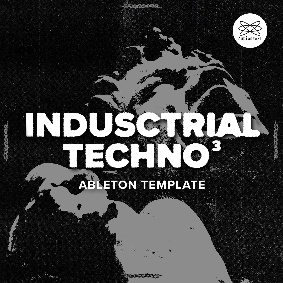 Audioreakt - Industrial Techno 3 - Ableton Project File