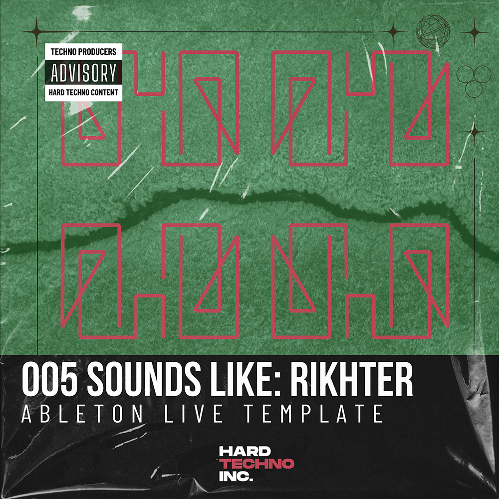 Sounds Like: Rikhter – Hypnotic Hard Techno Template for Ableton Live