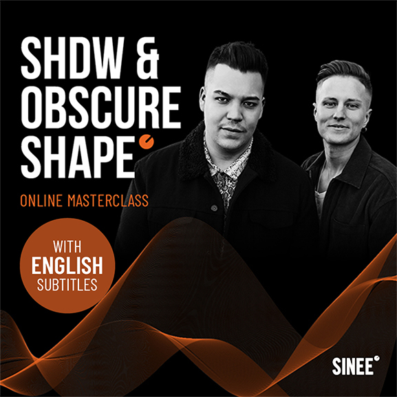  SHDW & Obscure Shape – Online Masterclass