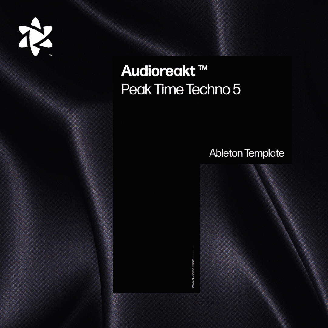 Audioreakt - Peak Time Techno 5 - Ableton Project File
