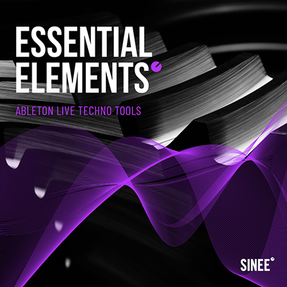 Essential Elements 1 - Ableton Live Techno Tools Essential Elements 1 - Ableton Live Techno Tools