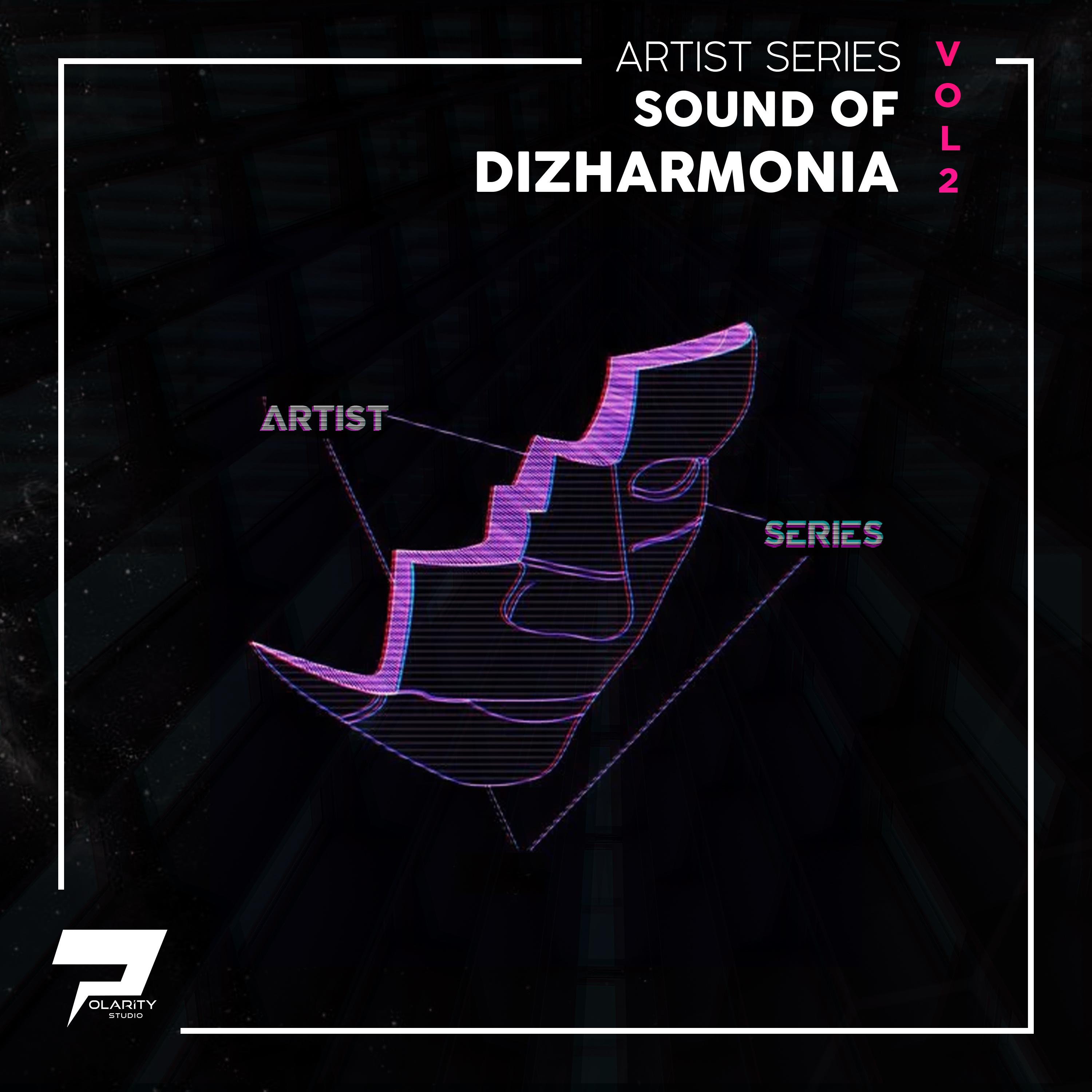 Polarity Studio - The Sounds Of Dizharmonia