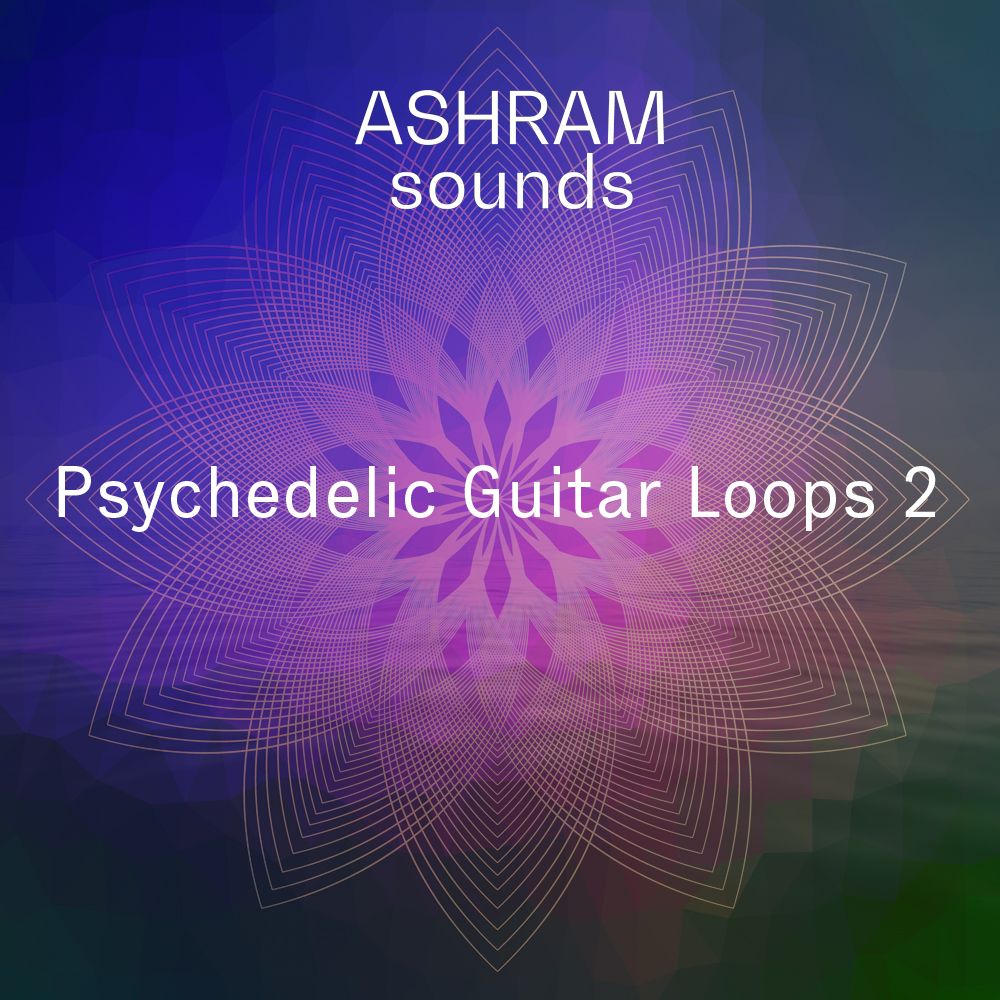 ASHRAM - Psychedelic Guitar Loops 2 ASHRAM - Psychedelic Guitar Loops 2
