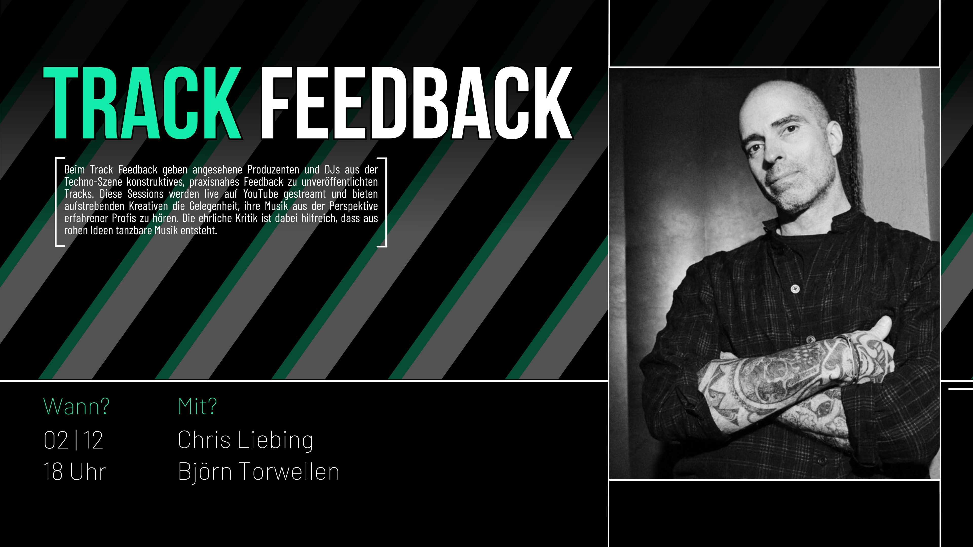 Track Feedback Live – Nächsten Dienstag mit Chris Liebing & Björn Torwellen