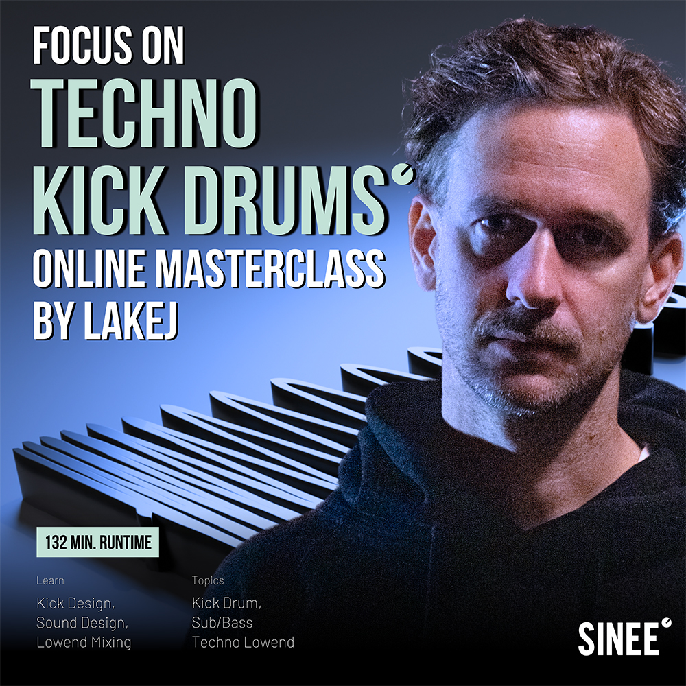 Focus On: Techno Kick Drums – Online Masterclass by Lakej Focus On: Techno Kick Drums – Online Masterclass by Lakej