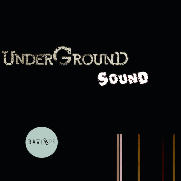 Raw Loops - Underground Sound