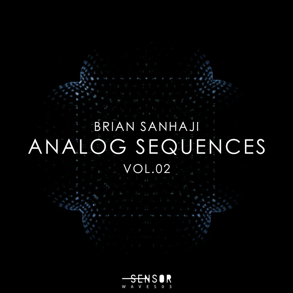Sensor Waves - Analog Sequences Vol. 2 by Brian Sanhaji Sensor Waves - Analog Sequences Vol. 2 by Brian Sanhaji