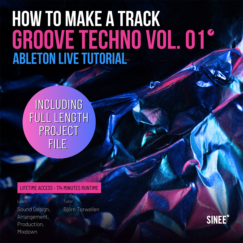 Groove Techno Vol. 1 - How To Make A Track 