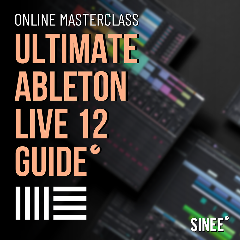 Ultimate Ableton Live 12 Guide