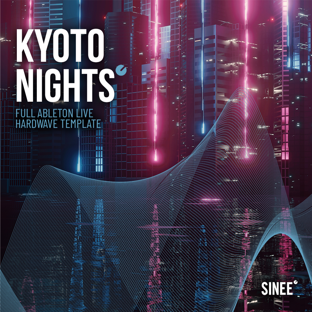 Kyoto Nights - Full Ableton Live Template for Hardwave