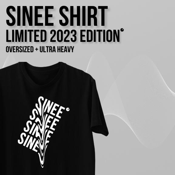 SINEE Shirt - Limited 2023 Edition - Oversized + Ultra Heavy