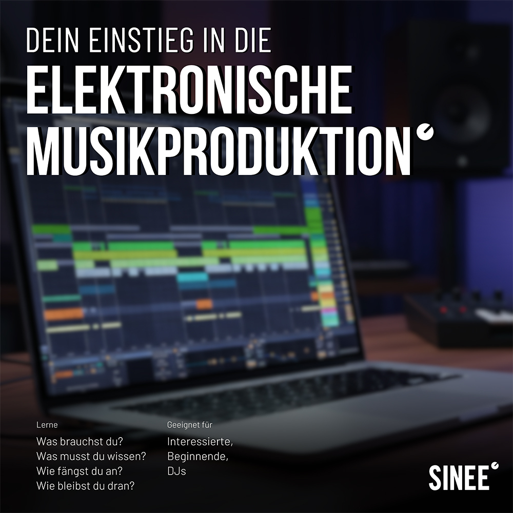 Dein Einstieg in die elektronische Musikproduktion (FREE)