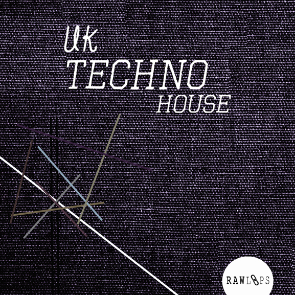 Raw Loops - UK Techno House