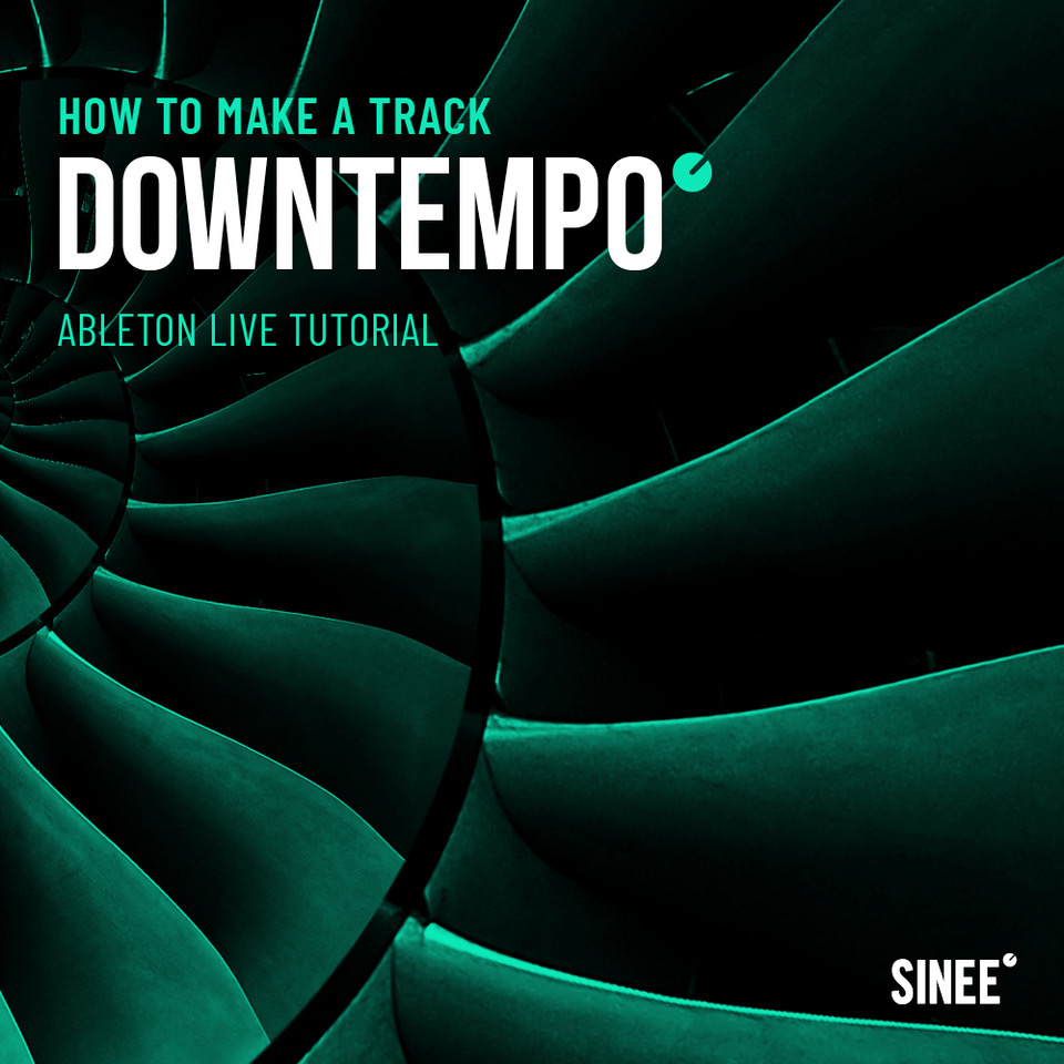 Downtempo (90 BPM) – How To Make A Track