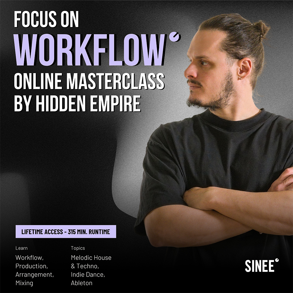 Focus On: Workflow – Online Masterclass mit Hidden Empire Focus On: Workflow – Online Masterclass mit Hidden Empire