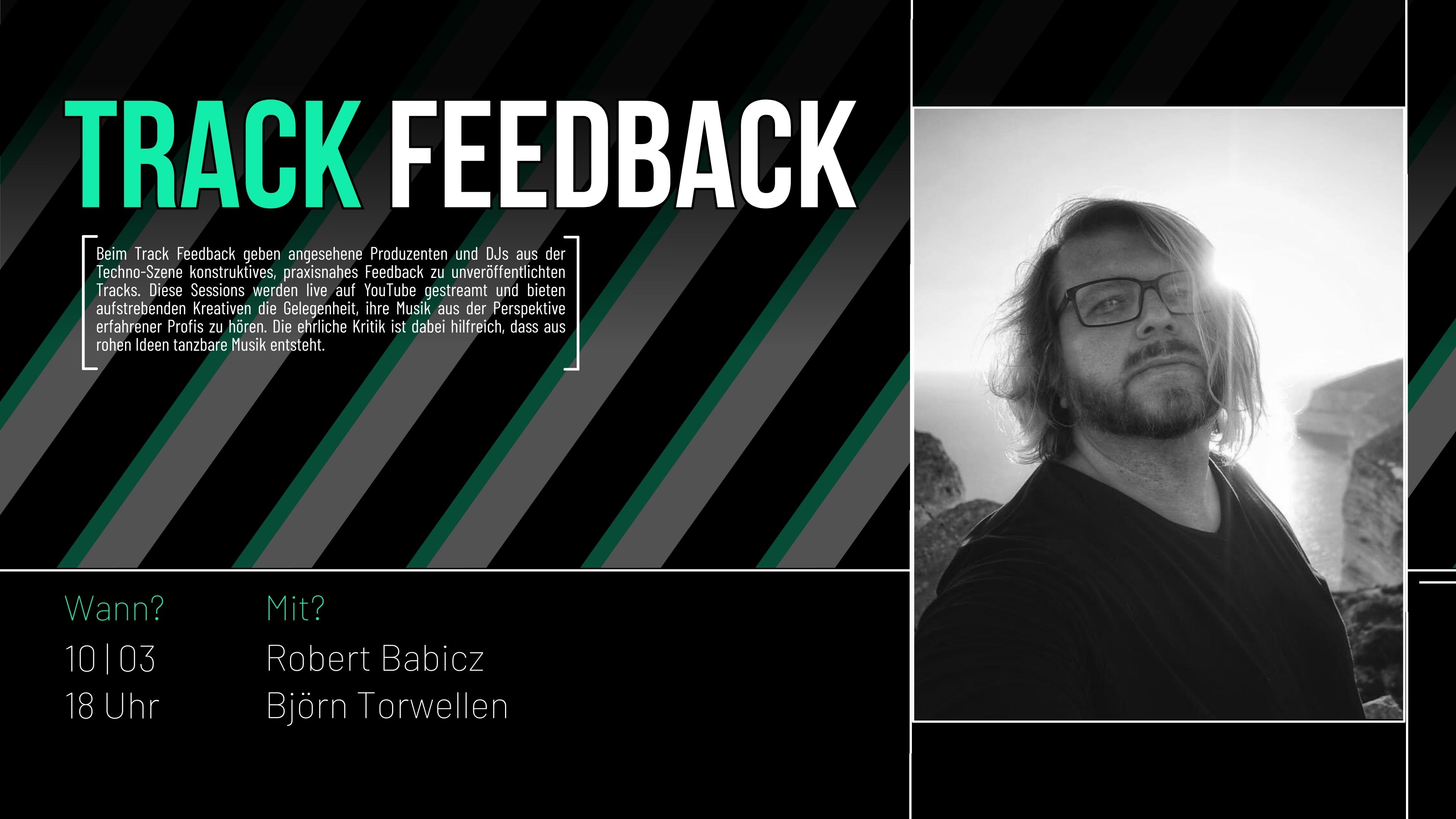 Track Feedback Live – Am 10.03. geht es endlich weiter! Mit Robert Babicz & Björn Torwellen