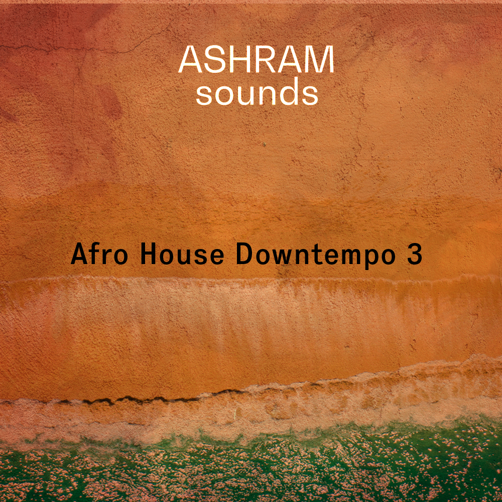 ASHRAM - Afro House Downtempo 3 ASHRAM - Afro House Downtempo 3