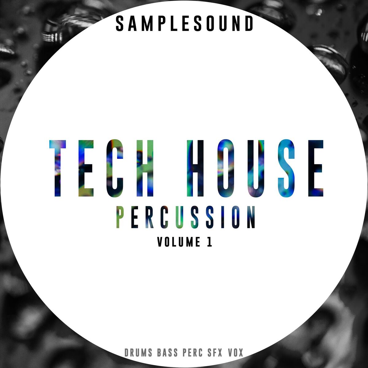 Samplesound – Tech House Percussion Vol. 1 Samplesound – Tech House Percussion Vol. 1