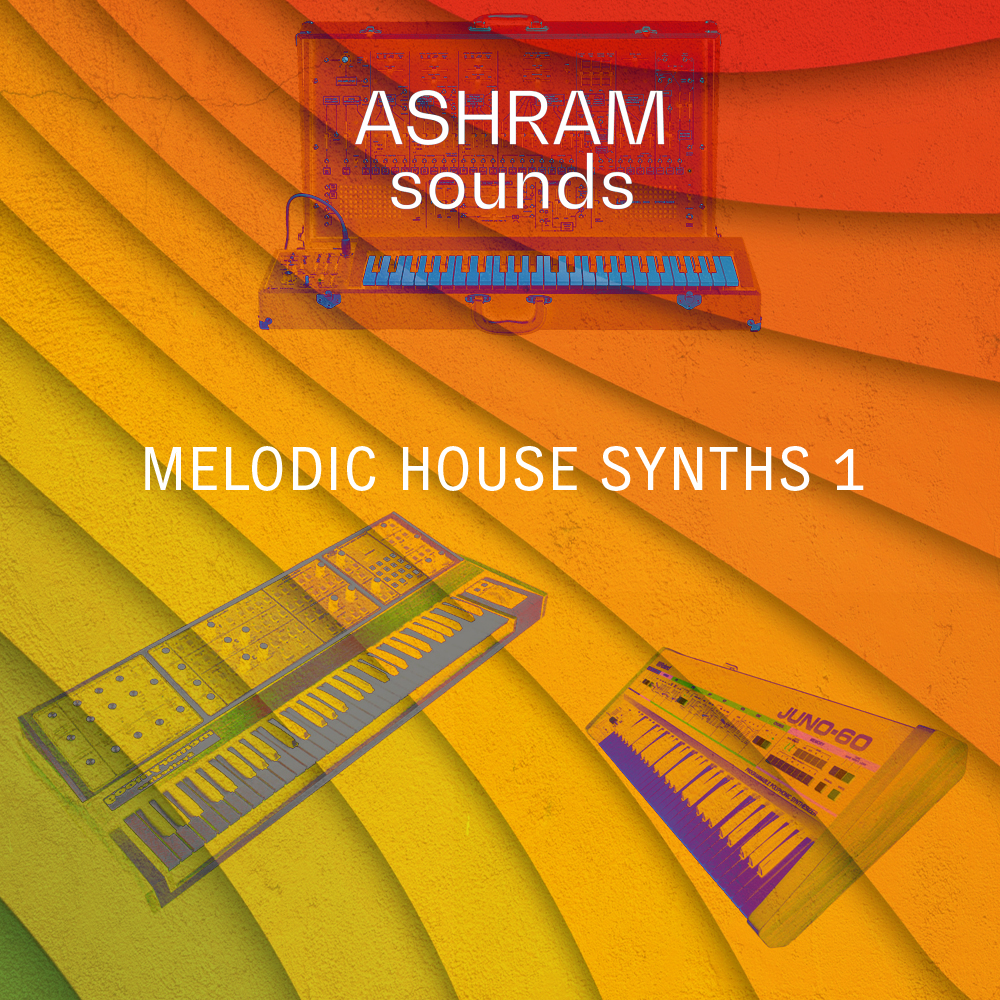 ASHRAM - Melodic House Synths 1 