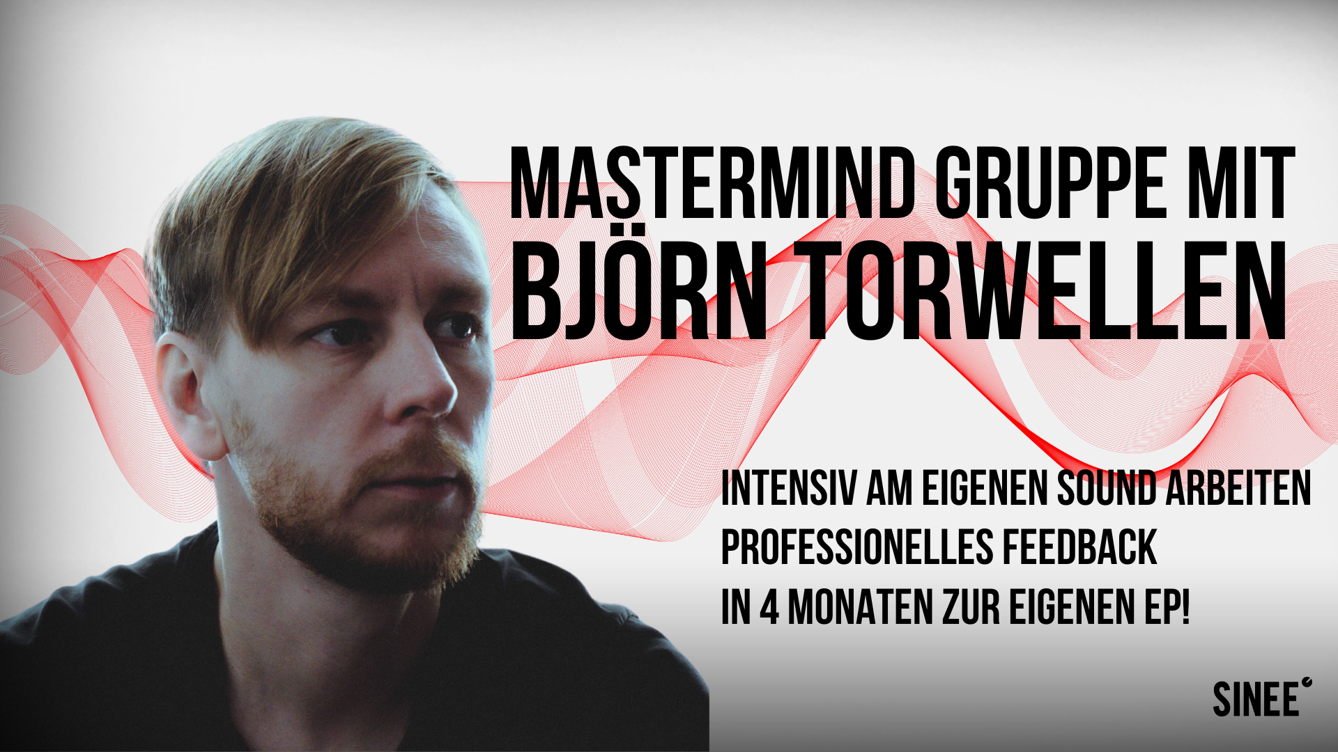 Mastermind-Gruppe: Mit Björn Torwellen in 4 Monaten zur fertigen EP