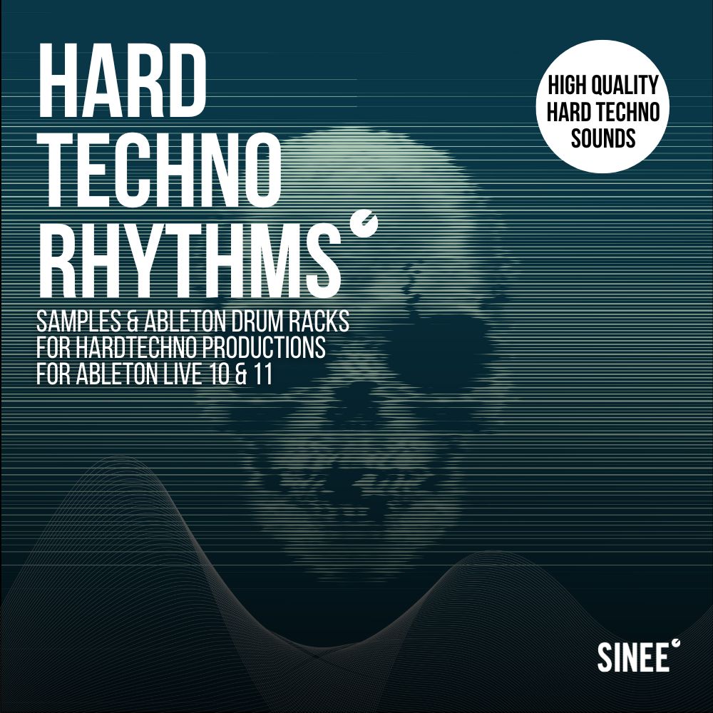 Hard Techno Rhythms - Samples & Ableton Live Racks Hard Techno Rhythms - Samples & Ableton Live Racks