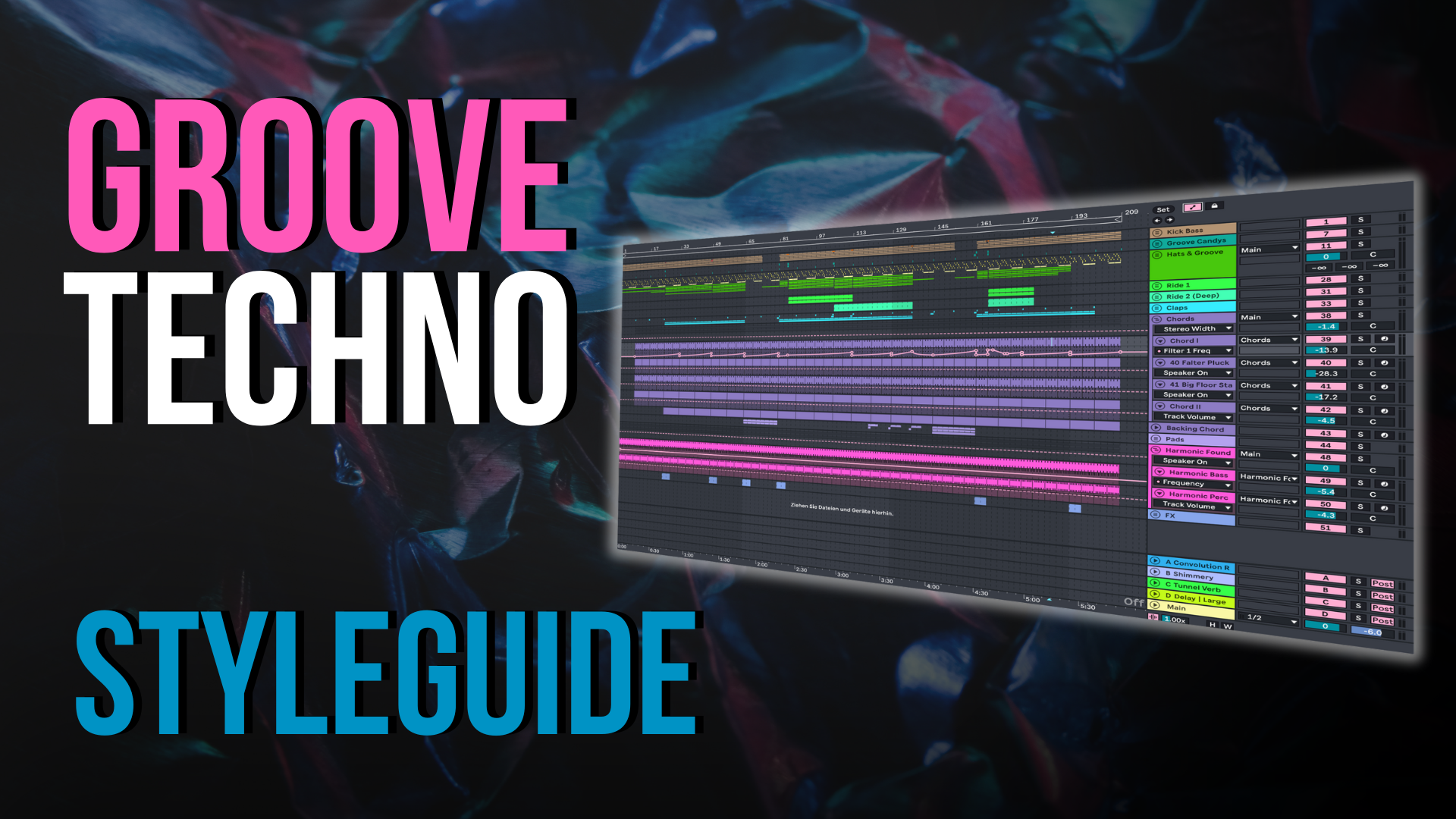 Styleguide: Groove Techno – So produzierst Du groovy Techno auf 140 bpm  