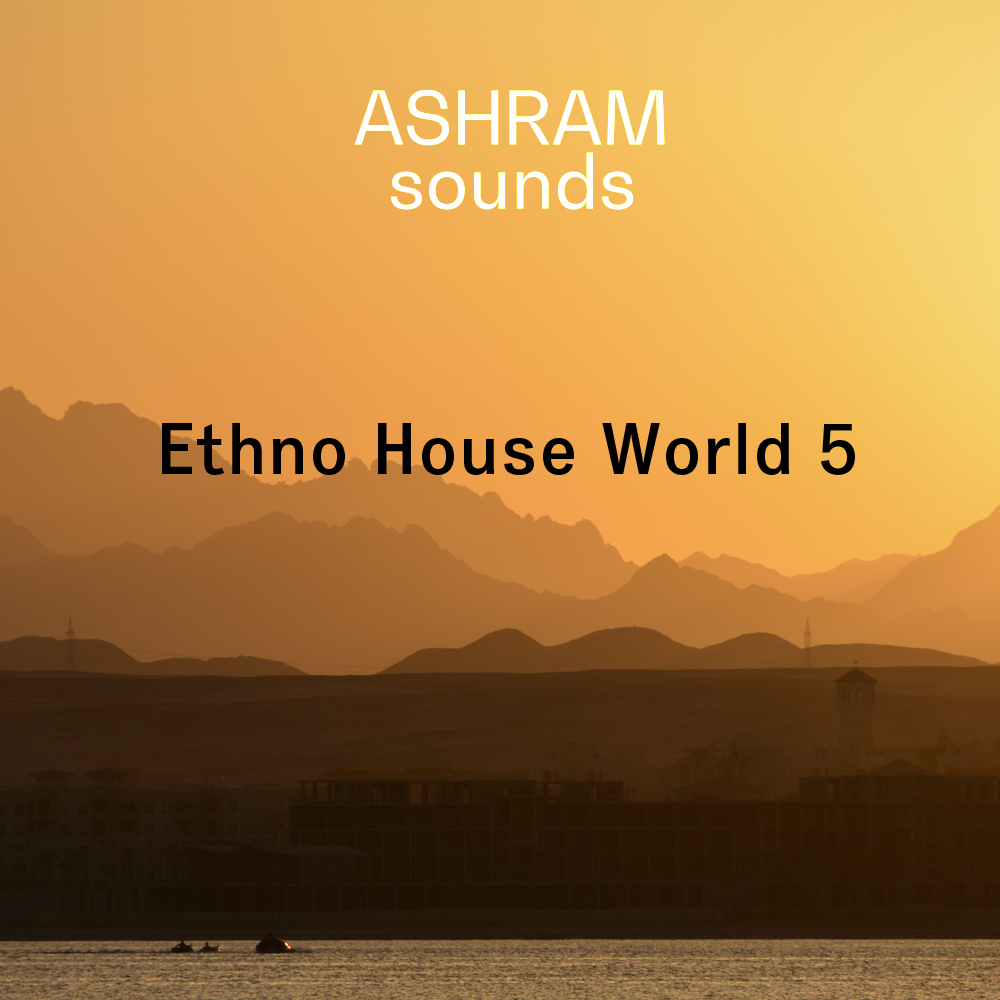 ASHRAM - Ethno House World 5 ASHRAM - Ethno House World 5
