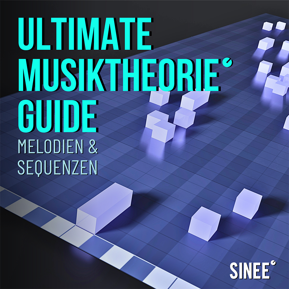 Ultimate Musiktheorie Guide Teil 1 – Melodie & Sequenzen Ultimate Musiktheorie Guide Teil 1 – Melodie & Sequenzen