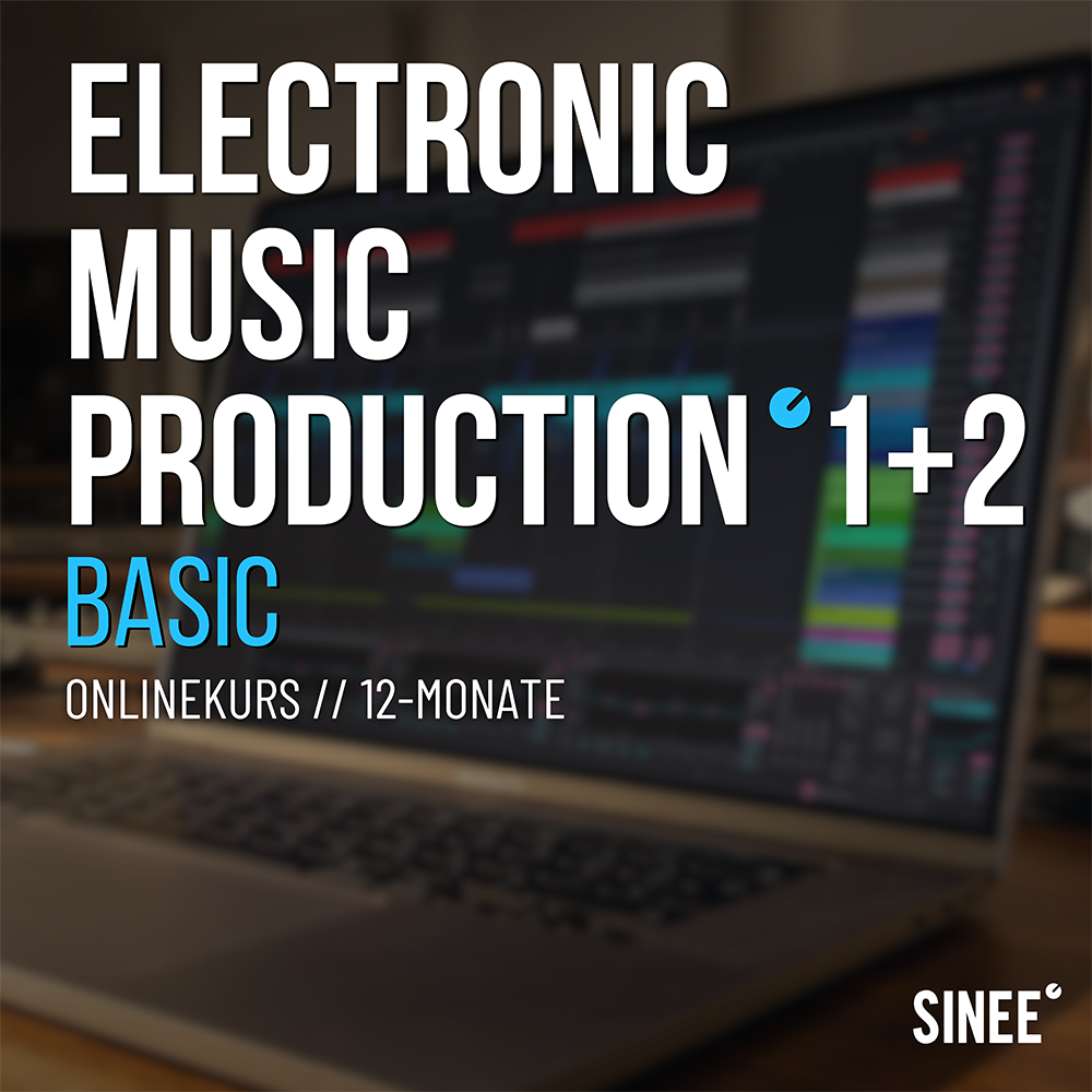 Electronic Music Production 1+2 - 12 Monatskurs - Basic