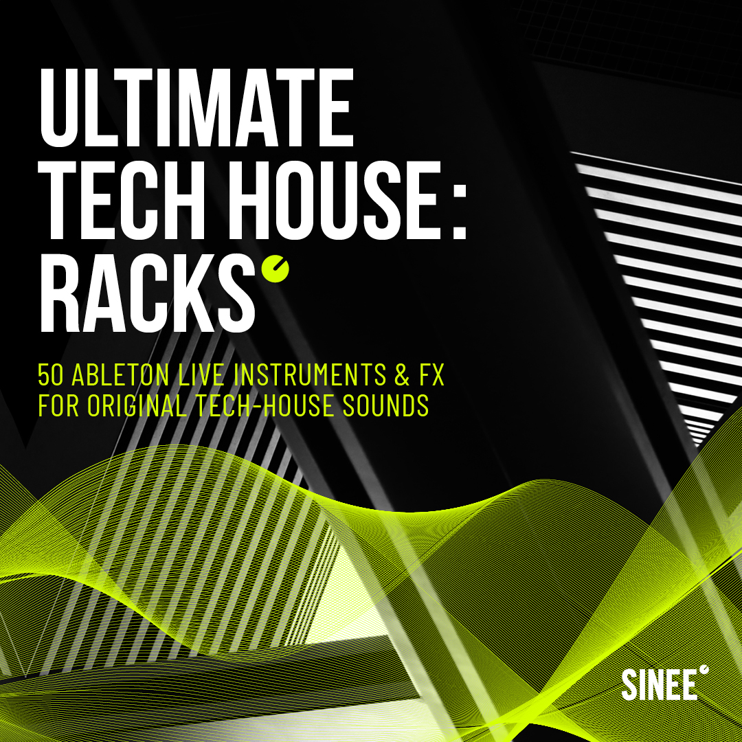 Ultimate Tech House: Ableton Live Racks & Micro Templates Ultimate Tech House: Ableton Live Racks & Micro Templates