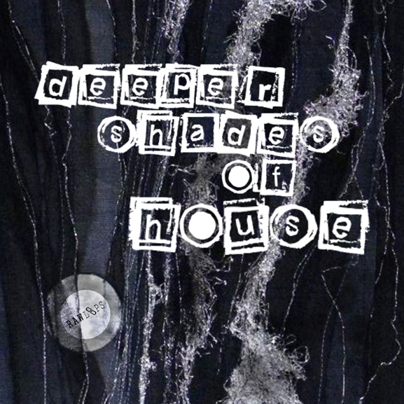 Raw Loops - Deeper Shades of House Raw Loops - Deeper Shades of House