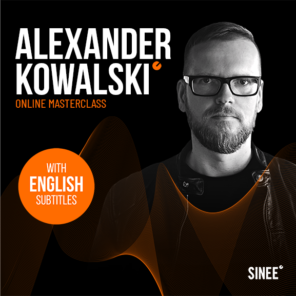 Alexander Kowalski - Online Masterclass Alexander Kowalski - Online Masterclass