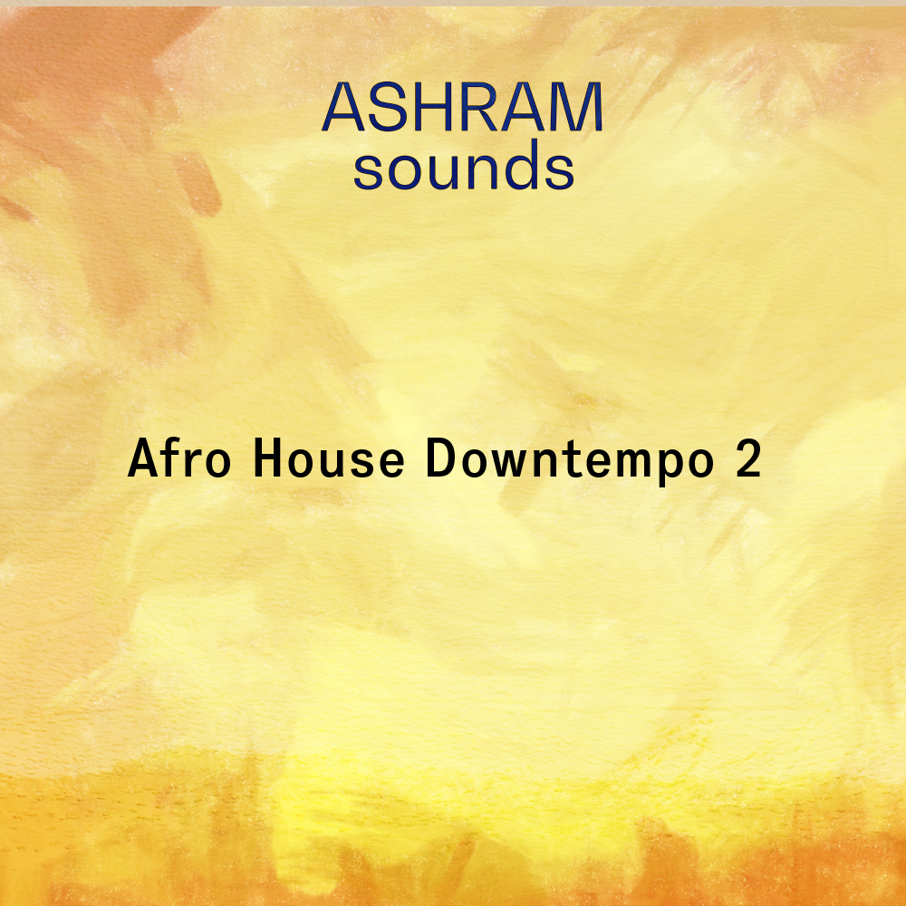 ASHRAM - Afro House Downtempo 2