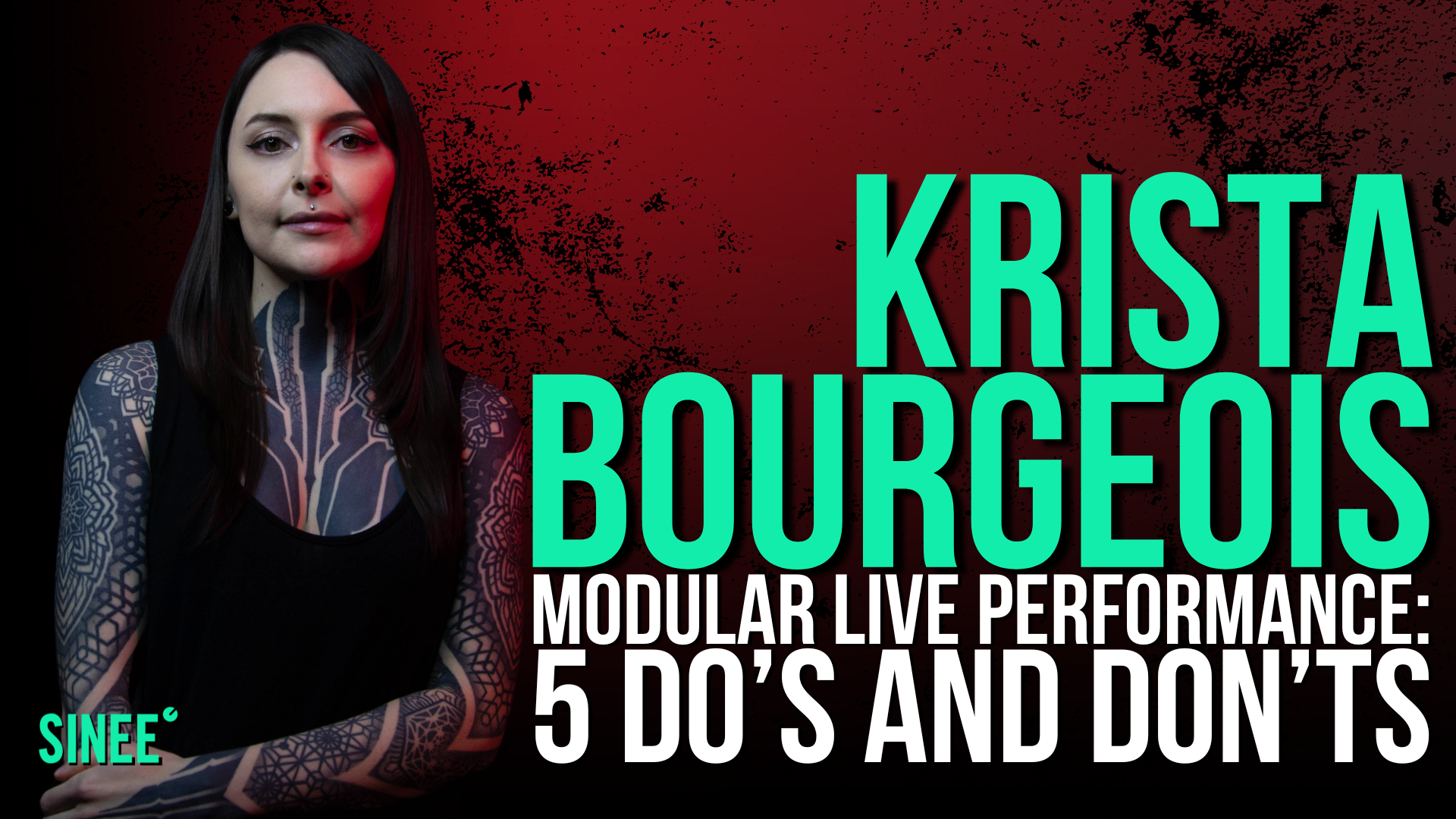 5 tips for your modular live performance by Krista Bourgeois (SINEE Global Tutorial) 