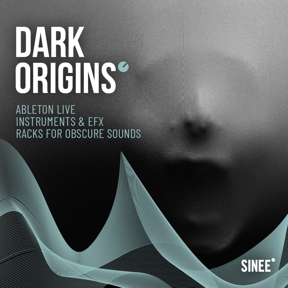 Dark Origins - Ableton Live Racks For Obscure Sounds Dark Origins - Ableton Live Racks For Obscure Sounds