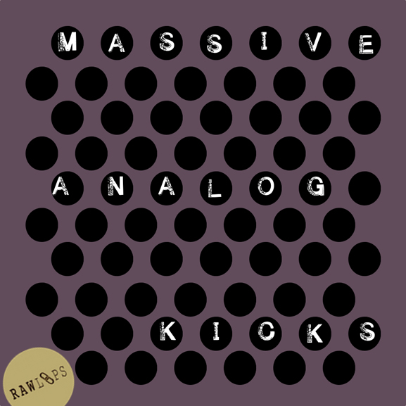 Raw Loops - Massive Analog Kicks 
